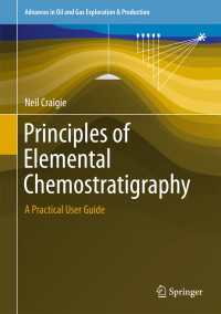 Principles of Elemental Chemostratigraphy〈1st ed. 2018〉 : A Practical User Guide