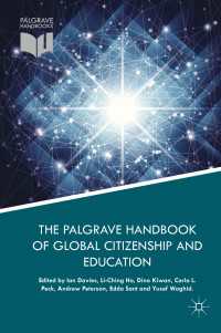 グローバル市民性教育ハンドブック<br>The Palgrave Handbook of Global Citizenship and Education〈1st ed. 2018〉