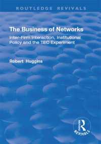 The Business of Networks : Inter-Firm Interaction, Institutional Policy and the TEC Experiment