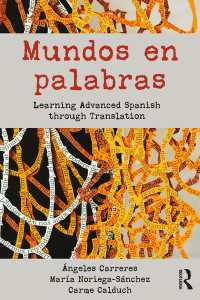 Mundos en palabras : Learning Advanced Spanish through Translation