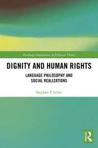Dignity and Human Rights : Language Philosophy and Social Realizations