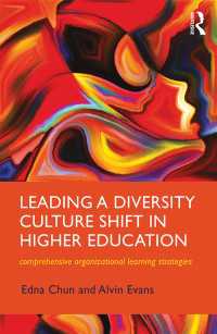 Leading a Diversity Culture Shift in Higher Education : Comprehensive Organizational Learning Strategies