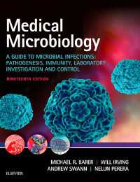 医科微生物学（第１９版）<br>Medical Microbiology E-Book : A Guide to Microbial Infections（19）