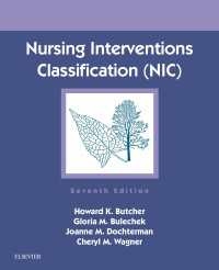 Nursing Interventions Classification (NIC) - E-Book : Nursing Interventions Classification (NIC) - E-Book（7）