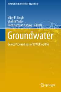 Groundwater〈1st ed. 2018〉 : Select Proceedings of ICWEES-2016