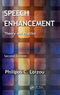 音声強調：理論と実践（第２版）<br>Speech Enhancement : Theory and Practice, Second Edition（2）