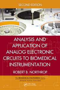 アナログ電子回路から医療機器までの分析と応用（第２版）<br>Analysis and Application of Analog Electronic Circuits to Biomedical Instrumentation（2 NED）