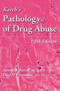 Karch薬物濫用の病理学（第５版）<br>Karch's Pathology of Drug Abuse（5 NED）