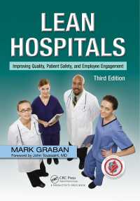 病院のリーン経営（第３版）<br>Lean Hospitals : Improving Quality, Patient Safety, and Employee Engagement, Third Edition（3 NED）
