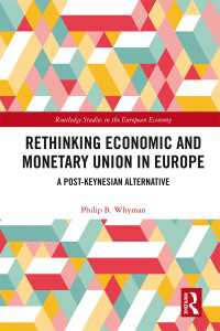 Rethinking Economic and Monetary Union in Europe : A Post-Keynesian Alternative
