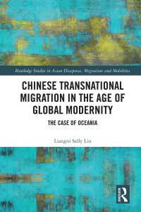 Chinese Transnational Migration in the Age of Global Modernity : The Case of Oceania