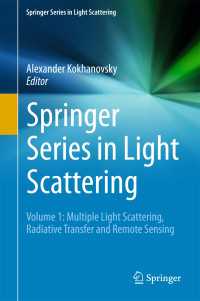 Springer Series in Light Scattering〈1st ed. 2018〉 : Volume 1: Multiple Light Scattering, Radiative Transfer and Remote Sensing