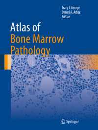 Atlas of Bone Marrow Pathology〈1st ed. 2018〉
