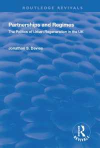 Partnerships and Regimes : The Politics of Urban Regeneration in the UK
