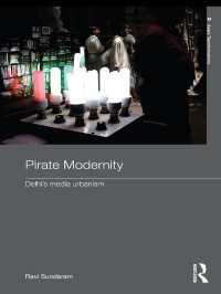 デリーにおける海賊文化と都市部の生活<br>Pirate Modernity : Delhi's Media Urbanism