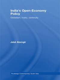 インドの開放経済政策<br>India's Open-Economy Policy : Globalism, Rivalry, Continuity