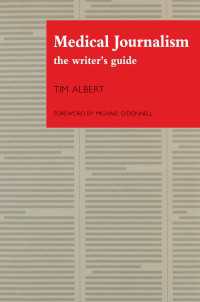 Medical Journalism : The Writer's Guide