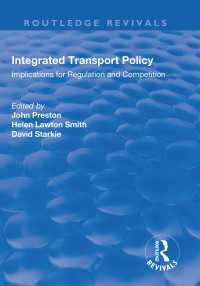 Integrated Transport Policy : Implications for Regulation and Competition