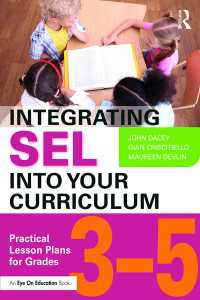 Integrating SEL into Your Curriculum : Practical Lesson Plans for Grades 3–5