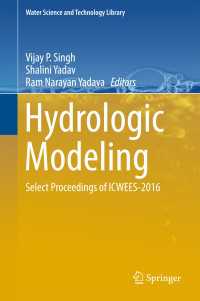 Hydrologic Modeling〈1st ed. 2018〉 : Select Proceedings of ICWEES-2016