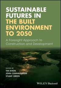 Sustainable Futures in the Built Environment to 2050 : A Foresight Approach to Construction and Development