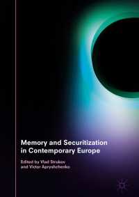 Memory and Securitization in Contemporary Europe〈1st ed. 2018〉