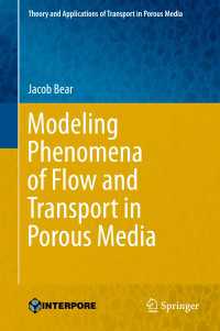 多孔媒質における流れ・移動現象のモデル化（テキスト）<br>Modeling Phenomena of Flow and Transport in Porous Media〈1st ed. 2018〉