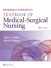 Brunner & Suddarth 成人看護テキスト（第１４版）<br>Brunner & Suddarth's Textbook of Medical-Surgical Nursing（14）