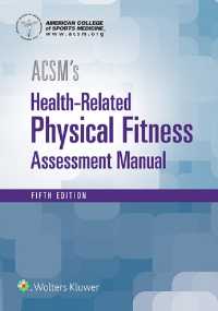 ACSMフィットネス・アセスメント・マニュアル（第５版）<br>ACSM's Health-Related Physical Fitness Assessment（5）