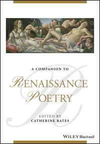 ブラックウェル版　ルネサンス詩必携<br>A Companion to Renaissance Poetry