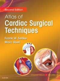 心臓外科手技アトラス（第２版）<br>Atlas of Cardiac Surgical Techniques E-Book（2）