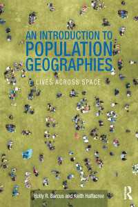 現代人口地理学入門<br>An Introduction to Population Geographies : Lives Across Space