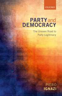 政党と民主主義<br>Party and Democracy : The Uneven Road to Party Legitimacy