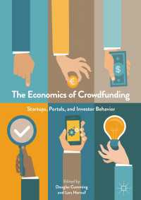 クラウドファンディングの経済学<br>The Economics of Crowdfunding〈1st ed. 2018〉 : Startups, Portals and Investor Behavior