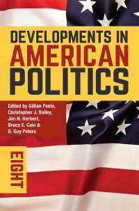 アメリカ政治の発展（第８版）<br>Developments in American Politics 8〈8th ed. 2018〉（8）