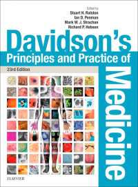 デビットソン内科学の原理と実践（第２３版）<br>Davidson's Principles and Practice of Medicine E-Book : Davidson's Principles and Practice of Medicine E-Book（23）