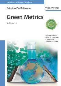 グリーンケミストリー・ハンドブック第１１巻：環境指標<br>Green Metrics, Volume 11