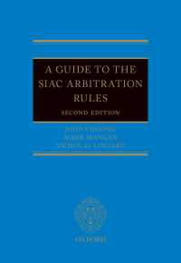 シンガポール国際仲裁センター（SIAC）仲裁規則ガイド（第２版）<br>A Guide to the SIAC Arbitration Rules（2）