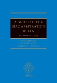 シンガポール国際仲裁センター（SIAC）仲裁規則ガイド（第２版）<br>A Guide to the SIAC Arbitration Rules（2）