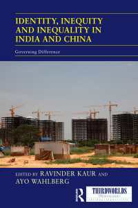Identity, Inequity and Inequality in India and China : Governing Difference