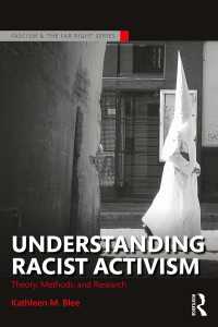 『レイシズム運動を理解する：理論、方法、調査』（原書）<br>Understanding Racist Activism : Theory, Methods, and Research