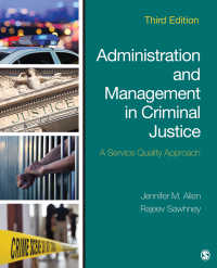 Administration and Management in Criminal Justice : A Service Quality Approach（Third Edition）