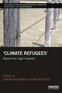 気候難民<br>Climate Refugees : Beyond the Legal Impasse?