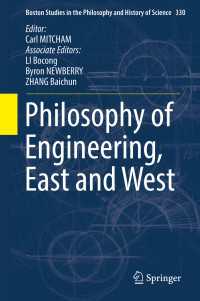 Philosophy of Engineering, East and West〈1st ed. 2018〉