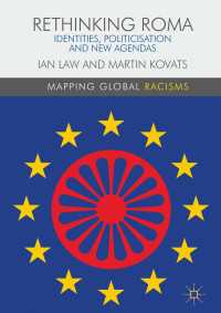 Rethinking Roma : Identities, Politicisation and New Agendas