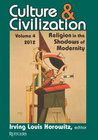 Culture and Civilization : Volume 4, Religion in the Shadows of Modernity