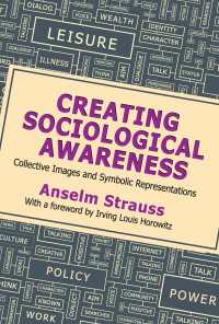 Creating Sociological Awareness : Collective Images and Symbolic Representations
