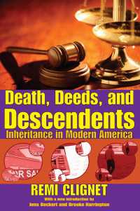 Death, Deeds, and Descendents : Inheritance in Modern America