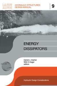 Energy Dissipators : IAHR Hydraulic Structures Design Manuals 9