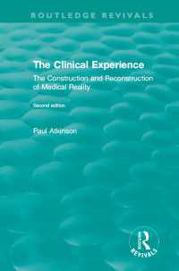 The Clinical Experience, Second edition (1997) : The Construction and Reconstrucion of Medical Reality